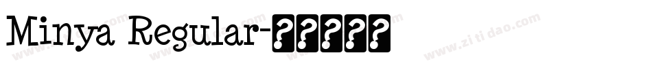 Minya Regular字体转换